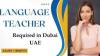 Language Teacher Required in Dubai