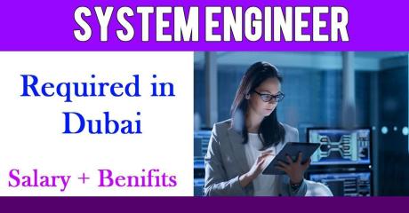 System Engineer Required in Dubai