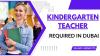 Kindergarten Teacher Required in Dubai