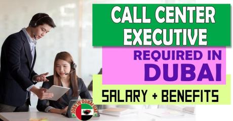 Call Center Executive Required in Dubai