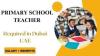 Primary School Teacher Required in Dubai