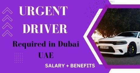 Urgent Driver Required in Dubai