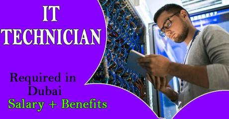 Information Technology Technician Required in Dubai