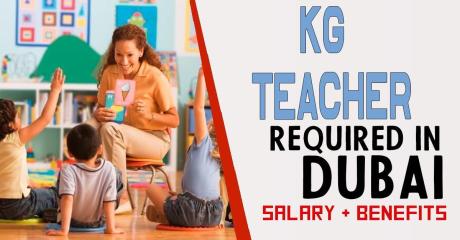 KG Teacher Required in Dubai