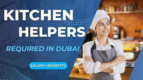 Kitchen Helpers Required in Dubai