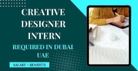 Creative Designer Intern Required in Dubai
