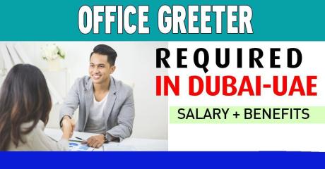 Office Greeter Required in Dubai