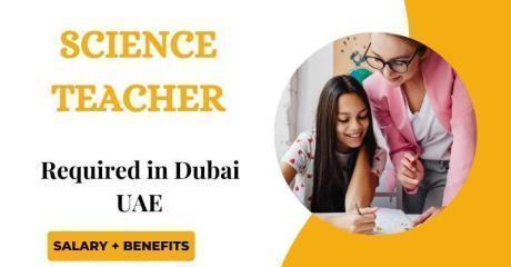 Science Teacher Required in Dubai