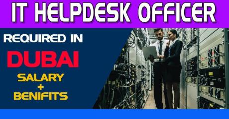 IT Helpdesk Officer Required in Dubai