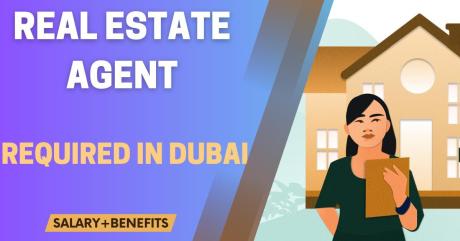 Real Estate Agent Required in Dubai -