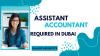 Assistant Accountant Required in Dubai