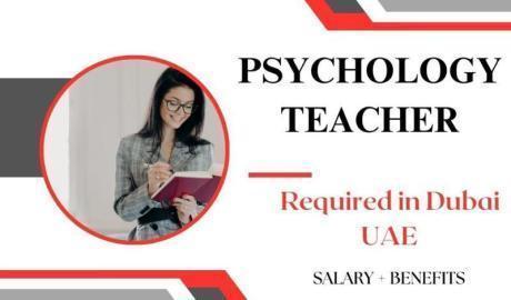 Psychology Teacher Required in Dubai