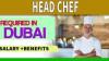 Head Chef Required in Dubai