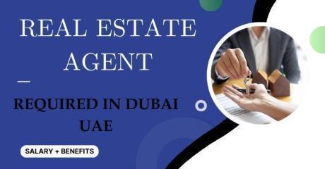 Real Estate Agent Required in Dubai