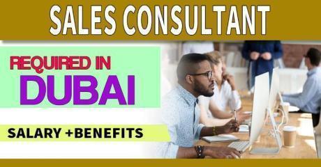Sales Consultant Required in Dubai
