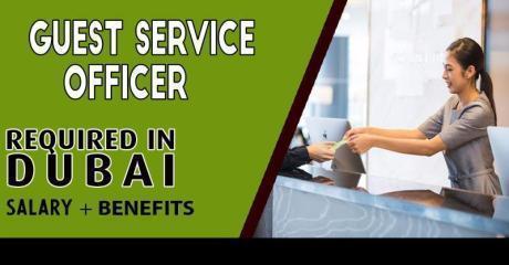 Guest Service Officer Required in Dubai