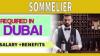 Sommelier Required in Dubai