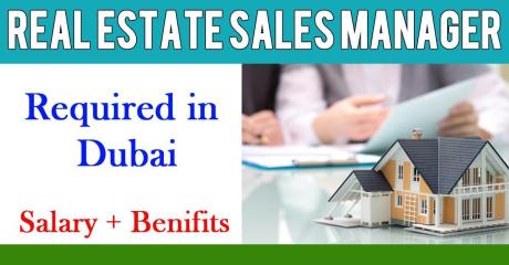 Real Estate Sales Manager Required in Dubai