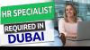 HR Specialist Required in Dubai