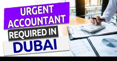 Urgent Accountant Required in Dubai