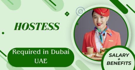Hostess Required in Dubai