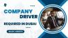 Company Driver Required in Dubai