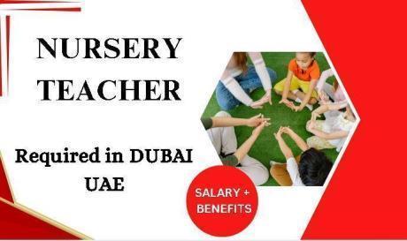 Nursery Teacher Required in Dubai