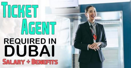 Ticket Agent Required in Dubai