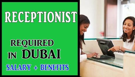 Receptionist Required in Dubai