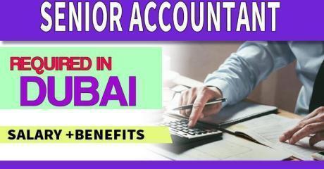 Senior Accountant Required in Dubai