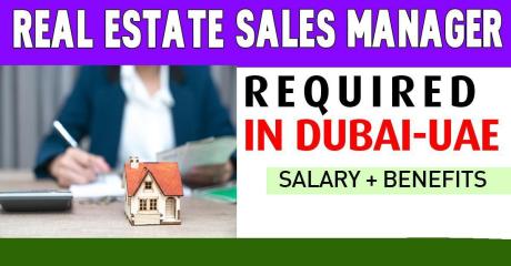 Real Estate Sales Manager Required in Dubai