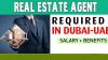 Real Estate Agent Required in Dubai