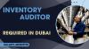 Inventory Auditor Required in Dubai