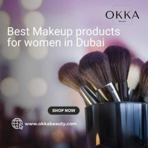 Best Makeup products for women in Dubai
