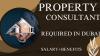 Property Consultant Required in Dubai