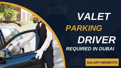 Valet Parking Driver Required in Dubai -