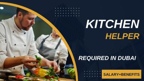Kitchen Helper Required in Dubai