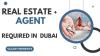 Real Estate Agent Required in Dubai