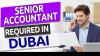 Senior Accountant Required in Dubai