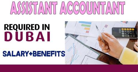 Assistant Accountant Required in Dubai