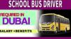 School Bus Driver Required in Dubai