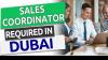 Sales Coordinator Required in Dubai