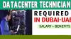 Datacenter Technician Required in Dubai