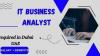 IT Business Analyst Required in Dubai