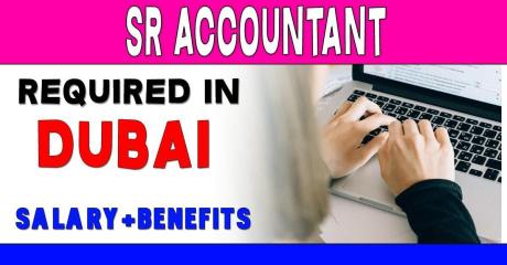 Sr Accountant Required in Dubai -