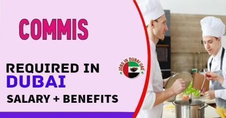 Commis Required in Dubai