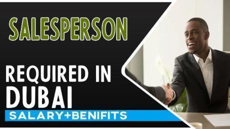 Salesperson Required in Dubai