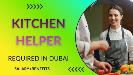 Kitchen Helper Required in Dubai