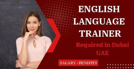 English Language Trainer Required in Dubai