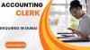 Accounting Clerk Required in Dubai